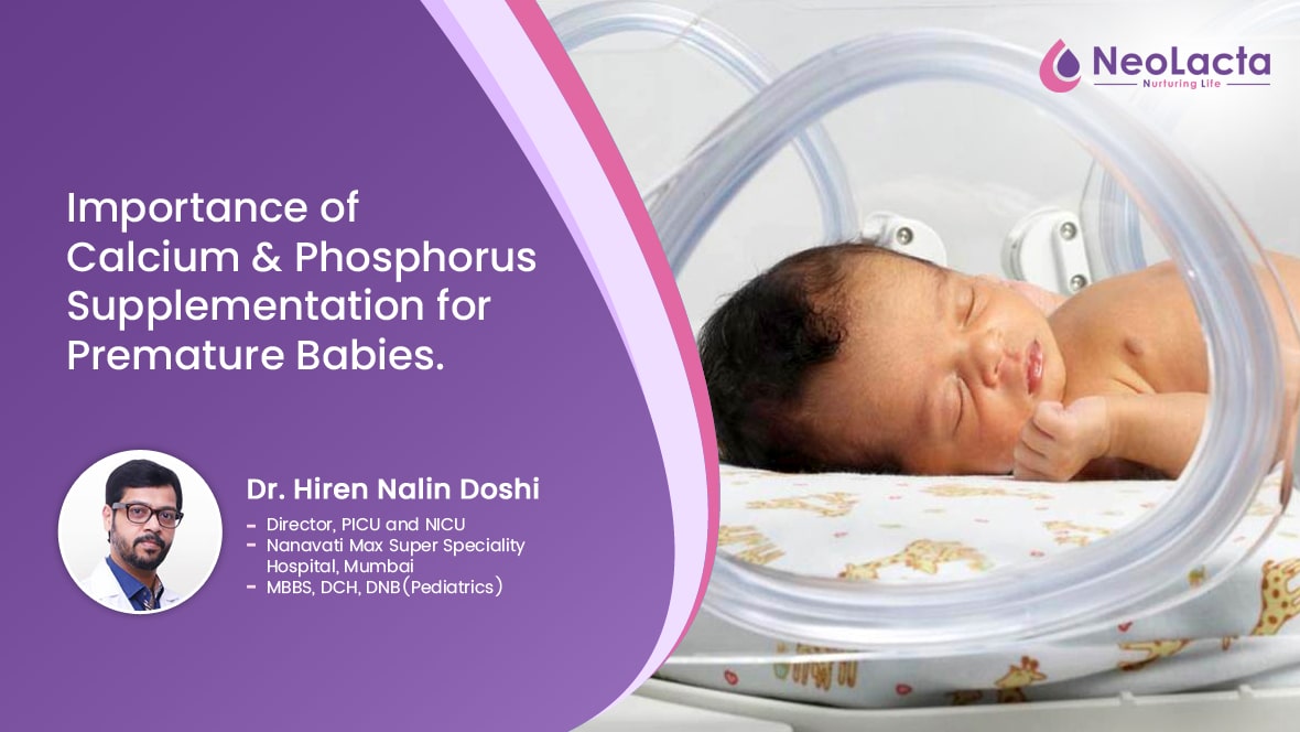Importance Of Calcium & Phosphorus Supplementation For Premature Babies