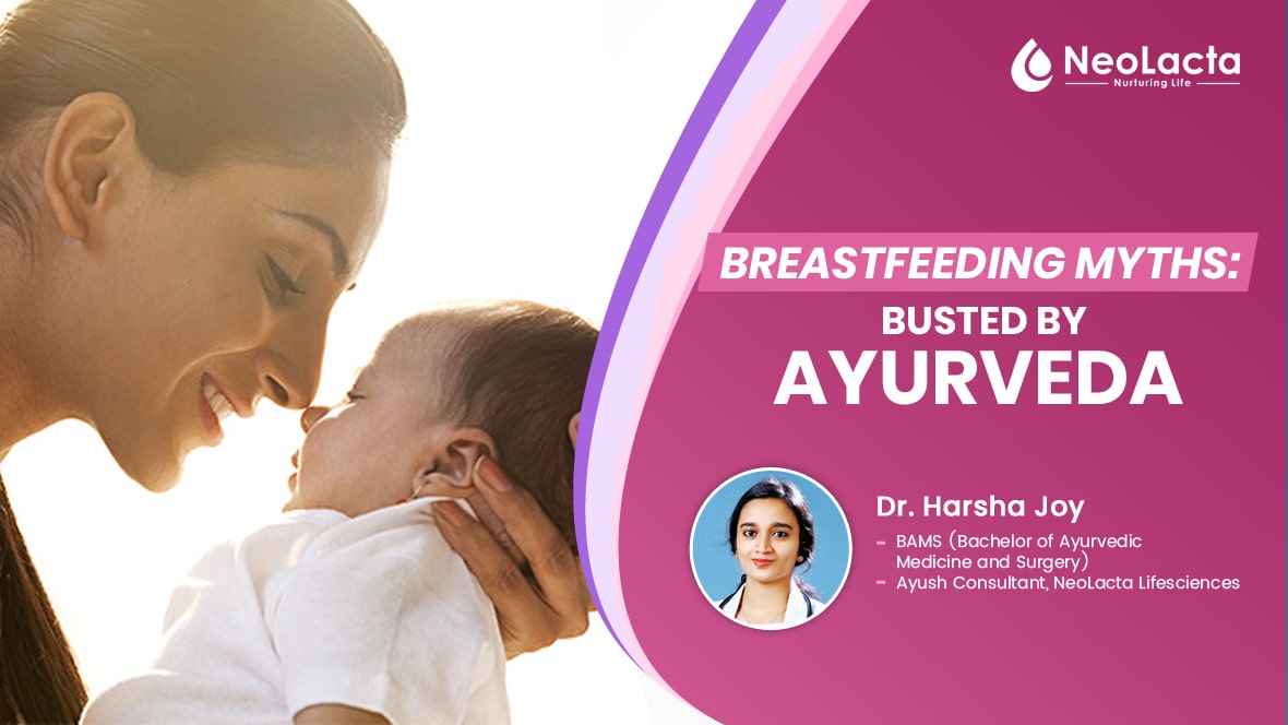 Breastfeeding Myths: Busted by Ayurveda