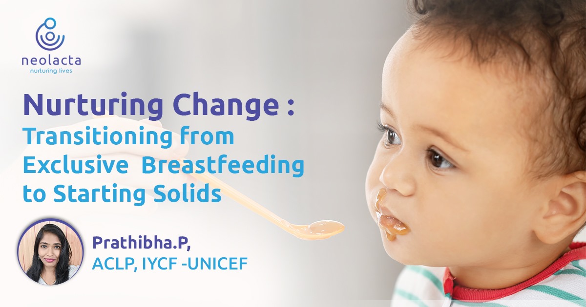 Transitioning From Exclusive Breastfeeding To Starting Solids
