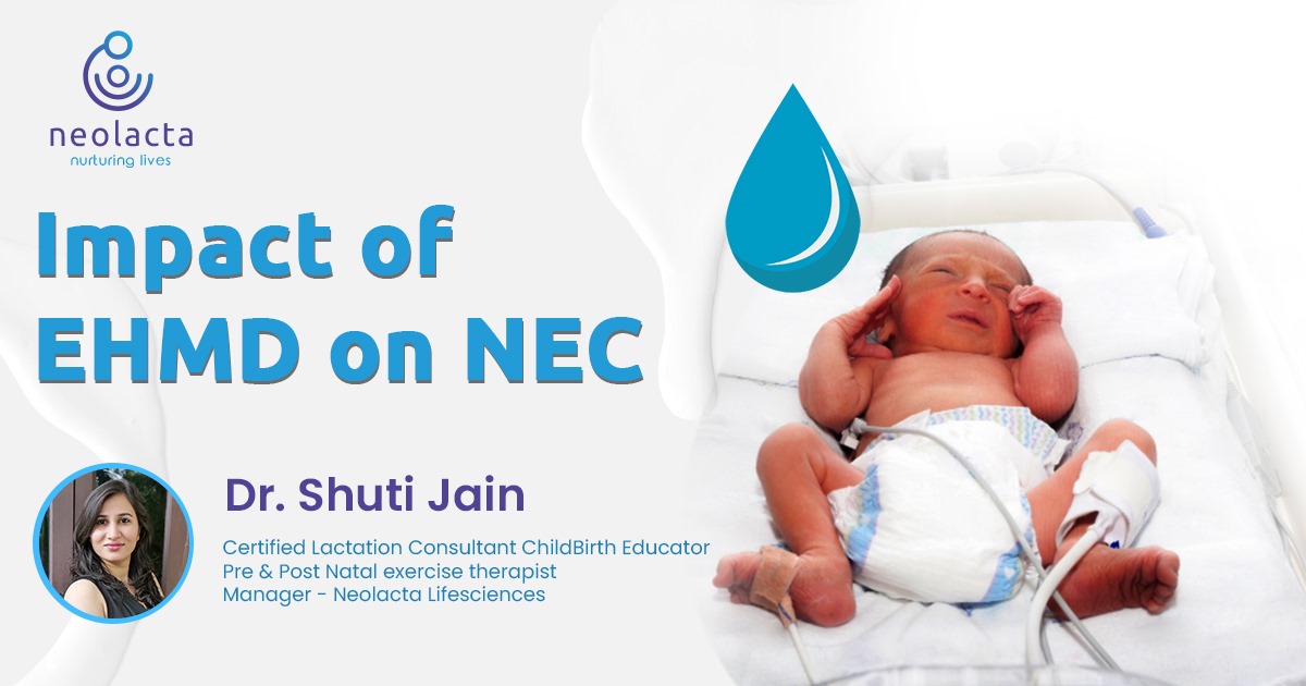 Impact of EHMD(Exclusive Human Milk Diet) on NEC