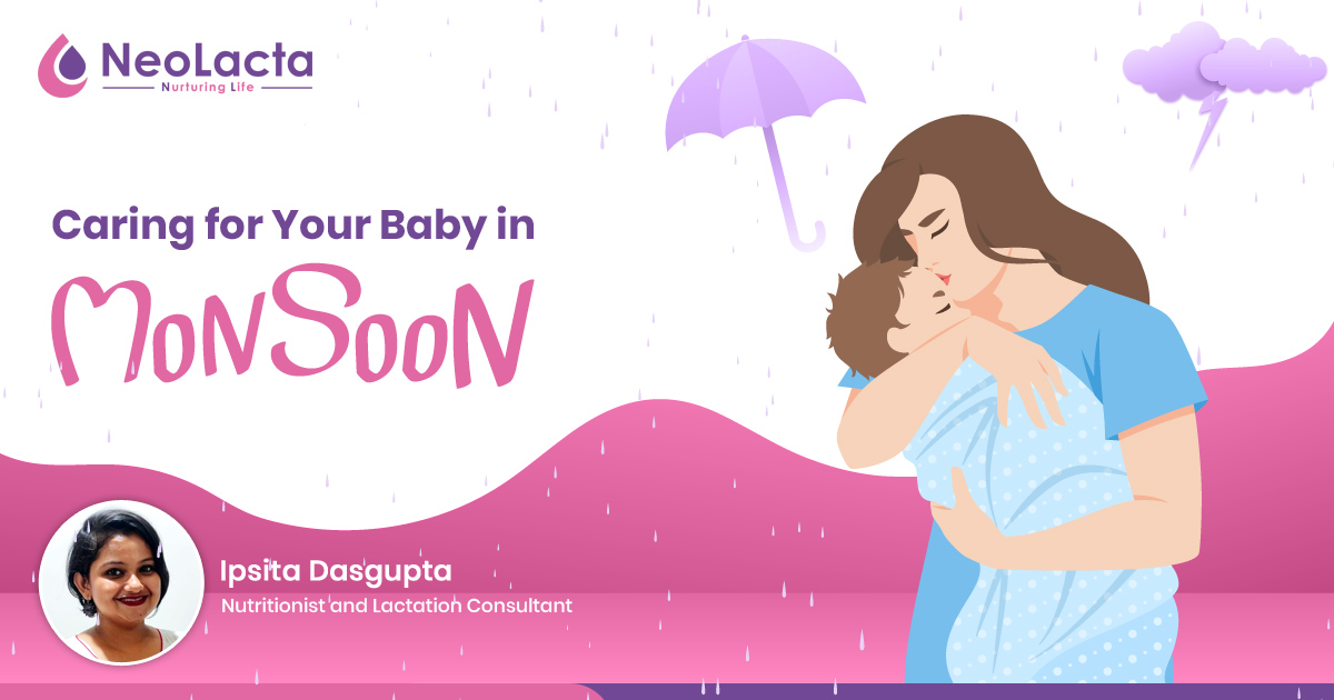 Caring for Your Baby in Monsoon: Tips for a Safe and Healthy Season