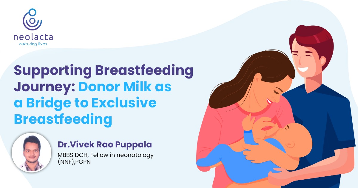 Supporting Breastfeeding Journey: Donor Milk as a Bridge to Exclusive Breastfeeding